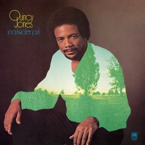 QUINCY JONES /SMACKWATER JAC