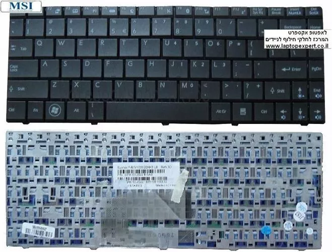 החלפת מקלדת למחשב נייד MSI U210 / X320 / X340 / X350 / X400 / X460 slim keyboard V103522AK1 SN S1N-1ERU2A1-SA0