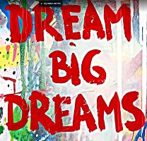 תמונת קנבס הדפס ציור גרפיטי בהשראת בנקסי האמן הפופולארי ביותר בעולם "Dream Big Dreams"  |