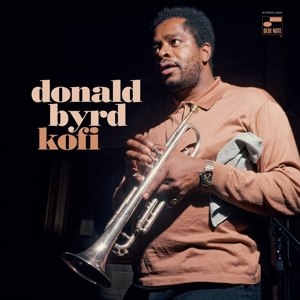 DONALD BYRD/KOFI