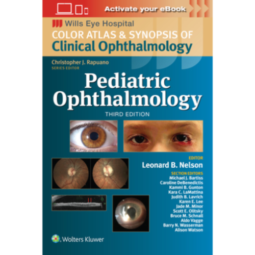 Pediatric Ophthalmology (Wills Eye Institute Atlas Series)