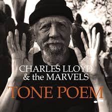 CHARLES LLOYD/TONE POEM