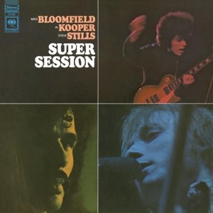 BLOOMFIELD/KOOPER/STILLS / SUPER SESSION -HQ-