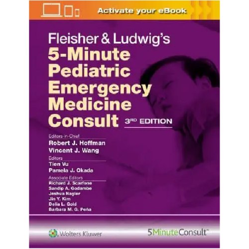 Fleisher & Ludwig's 5-Minute Pediatric Emergency Medicine Consult