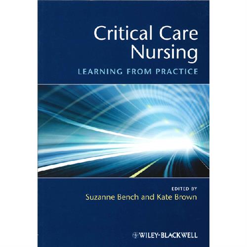 Critical Care Nursing : Learning from Practice