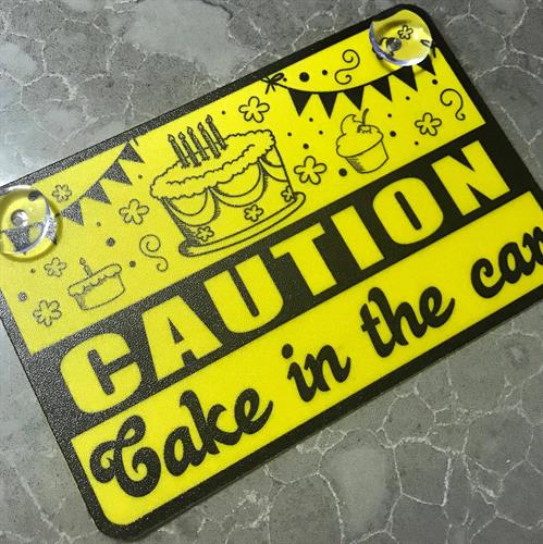 Caution Cake in the car sign - English or Franch