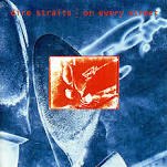 DIRE STRAITS/ON EVERY STREET