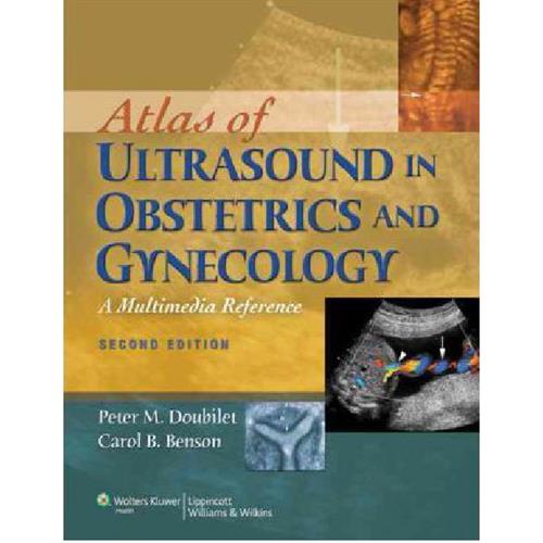 Atlas of Ultrasound in Obstetrics and Gynecology : A Multimedia Reference