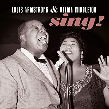 LOUIS ARMSTRONG & VELMA /  SING! -HQ-