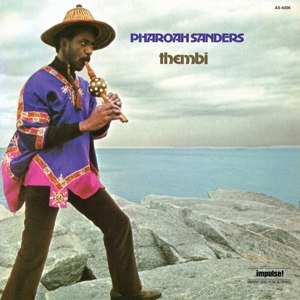PHAROAH SANDERS/THEMBI