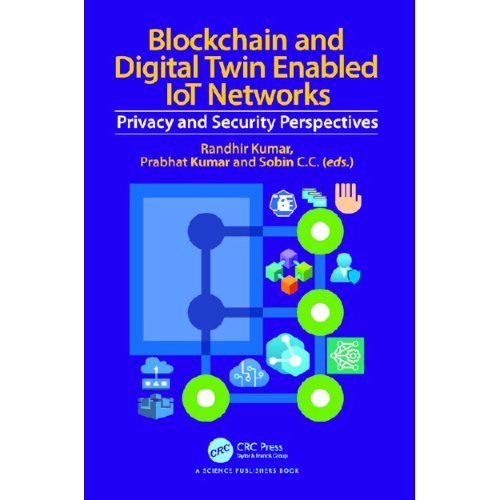 Blockchain and Digital Twin Enabled IoT Networks