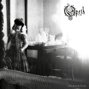 OPETH / DAMNATION -2O TH ANNIVERSARY EDITION