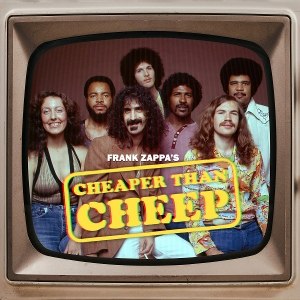 FRANK ZAPPA/CHEAPER THAN CHEEP - 3LP