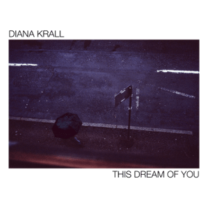 DIANA KRALL/THIS DREAM OF YOU