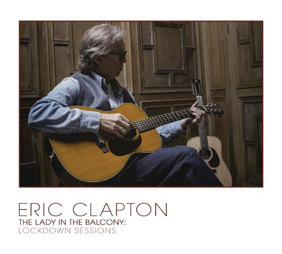 Eric Clapton/Lady In Balcony