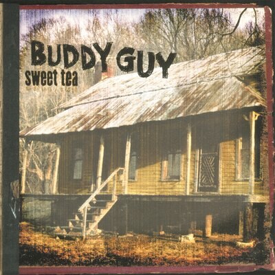 BUDDY GUY / SWEET TEA - RSD EXCLUSIVE - 2LP