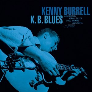 KENNY BURRELL/K.B. BLUES - TONE POET SERIES