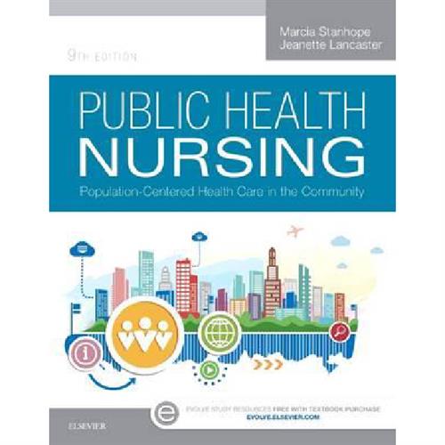 Public Health Nursing - Population-Centered Health Care in the Community