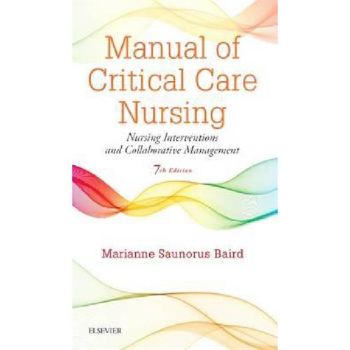 Manual of Critical Care Nursing : Nursing Interventions and Collaborative Management