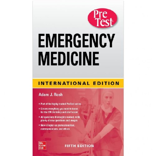 Emergency Medicine Pretest Self-Assessment and Review