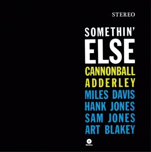 CANNONBALL ADDERLEY / SOMETHIN' ELSE -HQ-