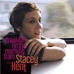 KENT  STACEY /  BREAKFAST ON THE..