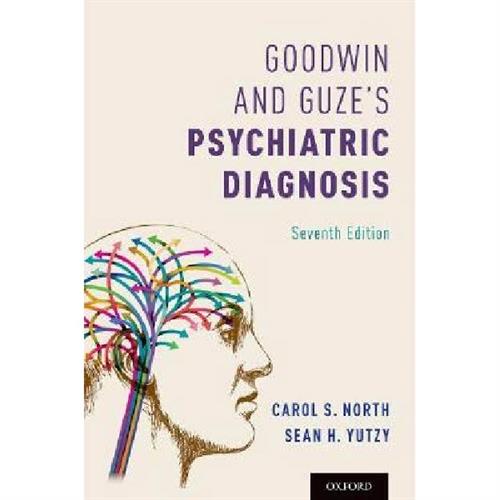 Goodwin and Guze's Psychiatric Diagnosis 7th Edition