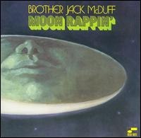 JACK MCDUFF/MOON RAPPIN