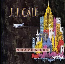 J.J.CALE / TRAVEL LOG