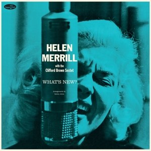 HELEN  MERRILL/ WHAT'S NEW -HQ