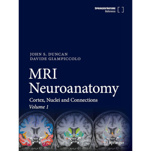 MRI Neuroanatomy: Cortex, Nuclei and Connections