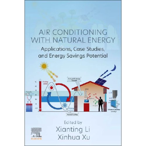 Air Conditioning With Natural Energy Applications, Case Studies, and Energy Savings Potential