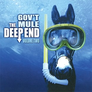 GOV'T MULE / DEEP END VOLUME 2
