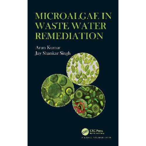 Microalgae in Waste Water Remediation
