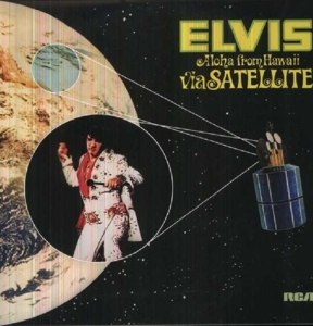 ELVIS PRESLEY / ALOHA FROM HAWAII VIA