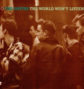 THE SMITHS/THE WORLD WANT LISTEN -2LP