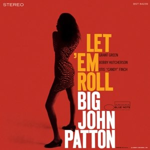 JOHN PATTON/LET EM ROLL