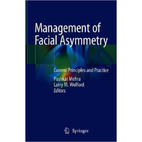 Management of Facial Asymmetry : Current Principles and Practice