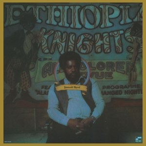 DONALD BYRD/ETHIOPIAN KNIGHTS