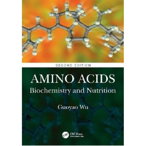 Amino Acids : Biochemistry and Nutrition