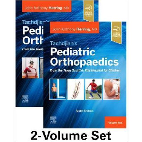 Tachdjian'S Pediatric Orthopaedics 2-Volume Set