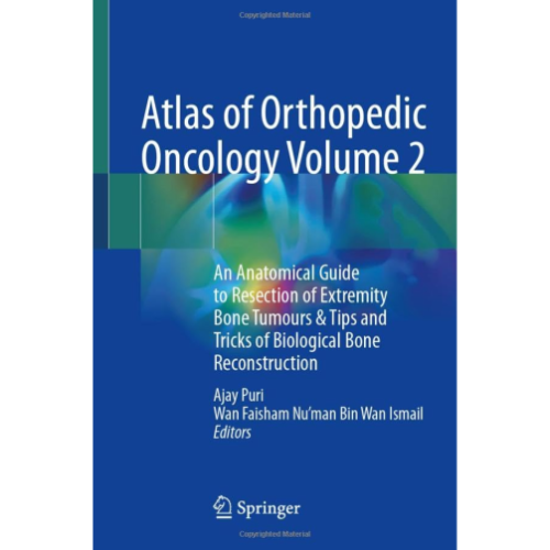 Atlas of Orthopedic Oncology Volume 2