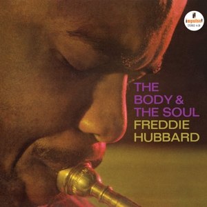 FREDDIE HUBBARD/THE BODY & TH