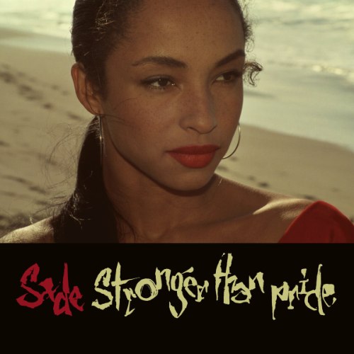 SADE / STRONGRT THAN PRIDE