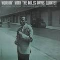 MILES DAVIS / WORKIN' WITH THE.. -HQ