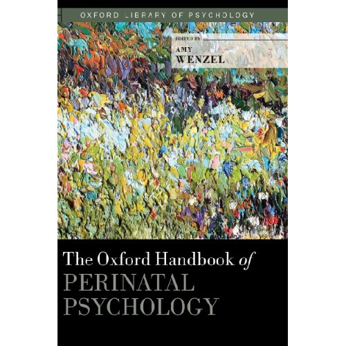 The Oxford Handbook of Perinatal Psychology