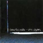 ERIC CLAPTON/FROM THE CRADLE