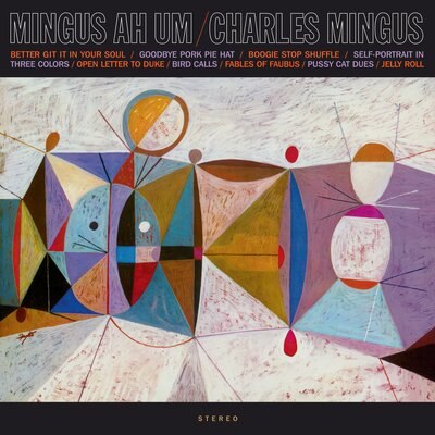 CHARLES MINGUS / MINGUS AH UM