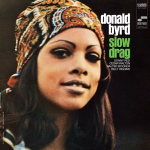 DONALD BYRD/SLOW DRAG