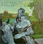 RETURN TO FOREVER /  ROMANTIC WARRIOR